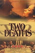 Watch Two Deaths Movie4k