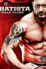 Watch WWE Batista - I Walk Alone Movie4k