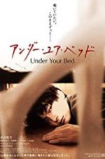 Watch Under Your Bed Movie4k