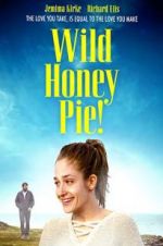 Watch Wild Honey Pie Movie4k