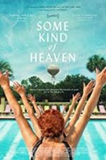 Watch Some Kind of Heaven Movie4k