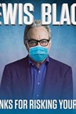 Watch Lewis Black: Thanks for Risking Your Life Movie4k