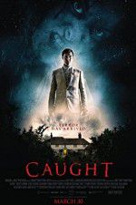 Watch Caught Movie4k