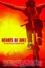 Watch Heroes of Dirt Movie4k