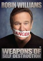 Watch Robin Williams: Weapons of Self Destruction Movie4k