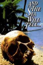 Watch And the Sea Will Tell Movie4k