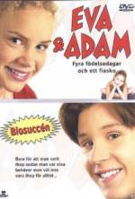 Watch Eva & Adam: Four Birthdays and a Fiasco Movie4k