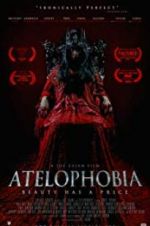 Watch Atelophobia Movie4k