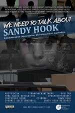 Watch We Need to Talk About Sandy Hook Movie4k