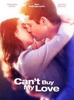 Watch Can\'t Buy My Love Movie4k