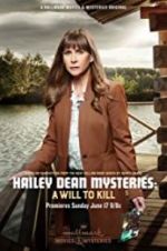 Watch Hailey Dean Mystery: A Will to Kill Movie4k