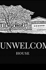 Watch The Unwelcoming House Movie4k