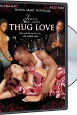 Watch Thug Love Movie4k