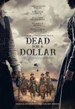 Watch Dead for a Dollar Movie4k