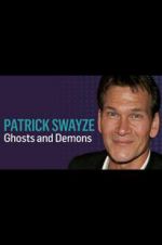 Watch Patrick Swayze: Ghosts and Demons Movie4k