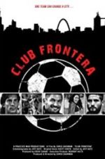 Watch Club Frontera Movie4k