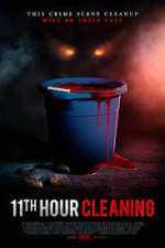 Watch 11th Hour Cleaning Movie4k