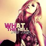 Watch Avril Lavigne: What the Hell Movie4k