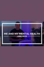 Watch Me and My Mental Health Movie4k