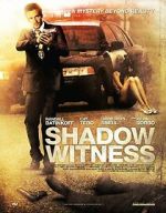Watch Shadow Witness Movie4k