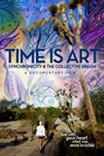 Watch Time Is Art: Synchronicity and the Collective Dream Movie4k