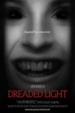 Watch Dreaded Light Movie4k