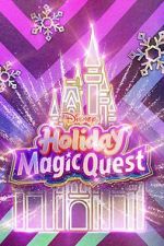 Watch Disney\'s Holiday Magic Quest (TV Special 2021) Movie4k
