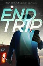 Watch End Trip Movie4k