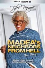 Watch Tyler Perrys Madeas Neighbors From Hell Movie4k