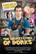 Watch The Secret Lives of Dorks Movie4k