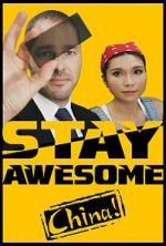 Watch Stay Awesome, China! Movie4k