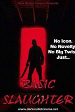 Watch Basic Slaughter Movie4k