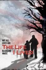 Watch The Life I Lived Movie4k