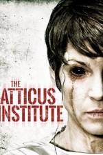 Watch The Atticus Institute Movie4k