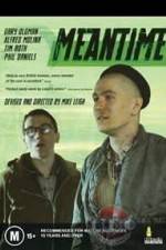 Watch Meantime Movie4k