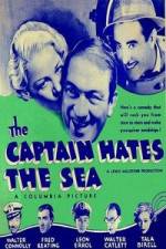 Watch The Captain Hates the Sea Movie4k