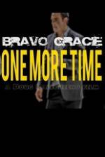 Watch Bravo Gracie : One More Time Movie4k