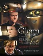 Watch Glenn, the Flying Robot Movie4k