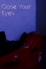 Watch Close Your Eyes (Short 2023) Movie4k
