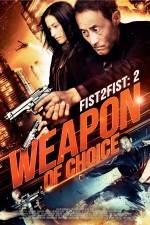 Watch Weapon of Choice Movie4k