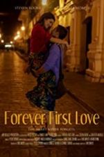 Watch Forever First Love Movie4k
