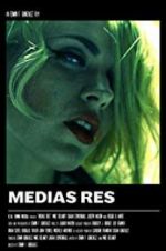 Watch Medias Res Movie4k