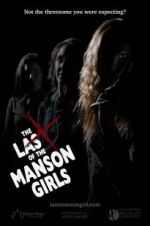 Watch The Last of the Manson Girls Movie4k