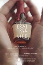 Watch The Frat Tree of Life Movie4k