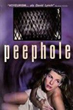 Watch Peephole Movie4k