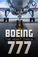 Watch Boeing 777: The Heavy Check Movie4k