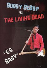 Watch Buddy BeBop vs the Living Dead Movie4k