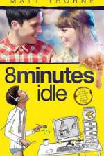 Watch 8 Minutes Idle Movie4k