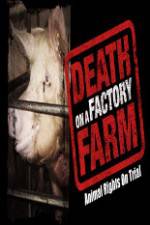 Watch Death on a Factory Farm Movie4k