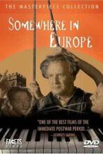 Watch Somewhere in Europe Movie4k